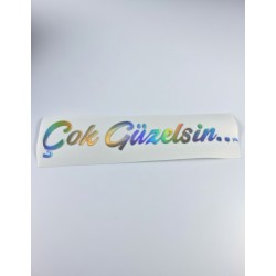 Çok Güzelsin 7.5x2cm HOLOGRAM
