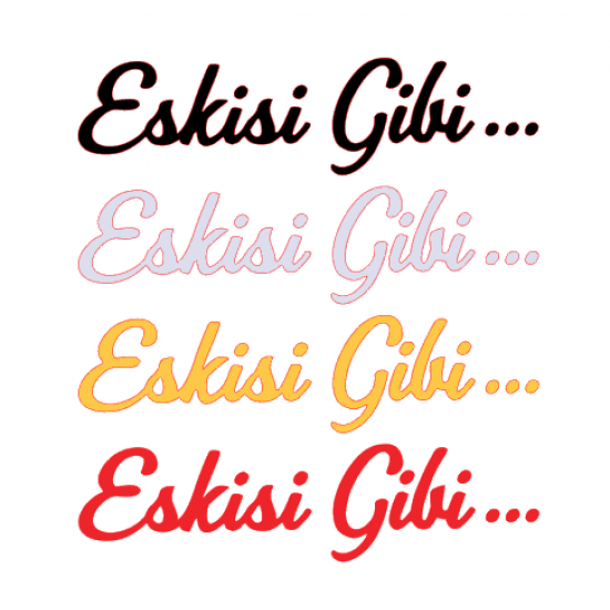 ESKİSİ GİBİ.. 4x15cm