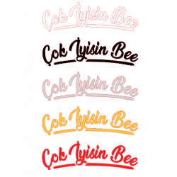ÇOK İYİSİN BEE 15x4.5cm ÇOK İYİSİN BEE 15x4.5cm