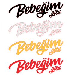 BEBEĞİM GİBİ 5x17cm BEBEĞİM GİBİ 5x17cm